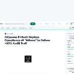 Odysseus Fintech がコンプライアンス AI「Athena」を導入し、95% 以上の監査証跡を実現