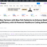 XpertDox は Blue Fish Pediatrics と提携し、AI 搭載のヘルスケア コーディング ソフトウェアで医療コーディングの効率を向上