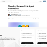 LLM エージェント フレームワークの選択 | Aparna Dhinakaran 著 | 2024 年 9 月 | Towards Data Science