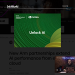 Arm の新しいパートナーシップにより、エッジからクラウドまで AI パフォーマンスが拡張されます | InfoWorld