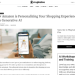 Amazon がジェネレーティブ AI でショッピング体験をパーソナライズする方法