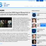 NVIDIA、AI アプリケーション開発を加速する NIM エージェント ブループリントを発表 | The Software Report