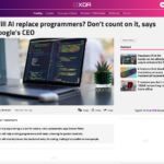 AIはプログラマーに取って代わるのか？GoogleのCEOは期待してはいけないと語る