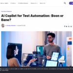 テスト自動化のための AI コパイロット: メリットかデメリットか?