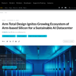 Arm Total Design が持続可能な AI データセンター向け Arm ベース シリコンのエコシステムの成長を促進 – Arm ニュースルーム