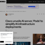 シスコ、AI インフラストラクチャの導入を簡素化する AI サーバー「Pods」を発表 | Network World