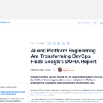 Google: AI とプラットフォーム エンジニアリングが DevOps を変革