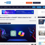 Microsoft Copilot と ChatGPT: どちらがあなたに最適ですか? – UC Today