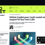 GitHub Copilot が 4 つの新しい LLM をサポートし、「マルチモデル」に対応 | ZDNET