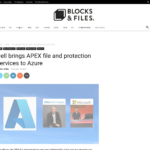 Dell が Azure に APEX ファイルおよび保護サービスを導入 – Blocks and Files