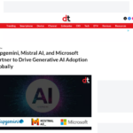 キャップジェミニ、ミストラル AI、マイクロソフトが提携し、ジェネレーティブ AI の世界的な導入を推進