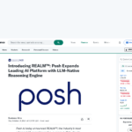 REALM™ のご紹介: Posh が LLM ネイティブ推論エンジンで最先端の AI プラットフォームを拡張