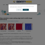 データ サイエンティストが画像の真正性を検証する最先端のツールを開発 – Identity Week