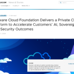 VMware Cloud Foundation は、顧客の AI、主権、セキュリティの成果を加速するプライベート クラウド プラットフォームを提供します – Broadcom のニュースとストーリー