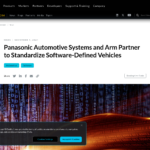 パナソニックオートモーティブシステムズとArmがソフトウェア定義車両の標準化で提携 – Arm Newsroom