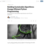 持続可能なアルゴリズムの構築: エネルギー効率の高い Python プログラミング | Ari Joury、PhD | 2024 年 11 月 | Towards Data Science