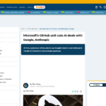 マイクロソフトのGitHub部門がGoogle、AnthropicとAI契約を締結 – CNBC TV18
