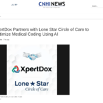 XpertDox が Lone Star Circle of Care と提携し、AI を使って医療コーディングを最適化 | ニュース | cnhinews.com