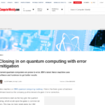 エラー軽減による量子コンピューティングに迫る | Computer Weekly