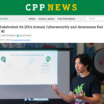 CPP は AI を活用したサイバーセキュリティと意識啓発フェアの第 20 回を祝いました