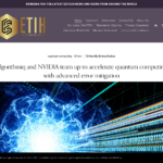 Algorithmiq と NVIDIA が提携し、高度なエラー軽減機能で量子コンピューティングを加速 — EdTech Innovation Hub