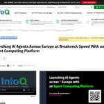 エージェント コンピューティング プラットフォームを使用して、ヨーロッパ全土に AI エージェントを猛スピードで導入 – InfoQ