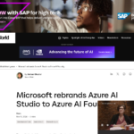 Microsoft が Azure AI Studio を Azure AI Foundry にリブランド | InfoWorld