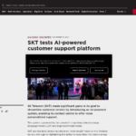 SKT が AI を活用した顧客サポートをテスト… – Mobile World Live