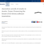 アセンディオン、テキサス州オースティンに AI スタジオを開設: AI 主導のソフトウェア イノベーションの未来を切り開く