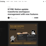Notionが新機能でワークスペース管理を変革