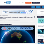 Asana が Datacom と提携して ANZ のエンタープライズ顧客をサポート – UC Today