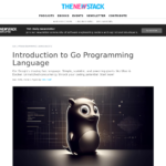 Go プログラミング言語入門 – The New Stack
