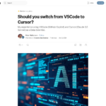 VSCode から Cursor に切り替えるべきでしょうか? | Marc Matterson 著 | 2024 年 12 月 | Towards Data Science