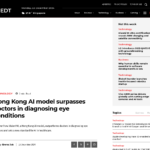 香港の AI モデルが眼疾患の診断で医師を上回る – Tech Edition