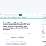 臨床研究におけるバーチャル上級プロジェクト管理トレーニングコース: 最新の革新的なアプローチと進化する戦略を学習して、プロジェクト管理で優位に立つ