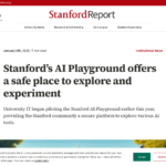 AI Playground は、安全に探索と実験ができる場所を提供します | スタンフォード レポート