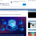 生成 AI をサイバーセキュリティでどのように活用できるか – Security Boulevard