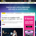 開発者は生成型 AI アプリケーションの構築に苦労しています – その理由はここにあります | ITPro