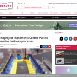 Cosmoproject が Centric PLM を導入してビジネス プロセスを効率化 – Premium Beauty News