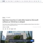 ByteDance、TikTok禁止延期を受けマイクロソフトのソフトウェアをベースにしたAIコードエディタをリリース | サウスチャイナ・モーニング・ポスト
