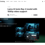 Luma AI、1080pビデオ対応のRay-2モデルをテスト