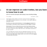 AIは改善されたコードを書くことができますが、どのように質問するかを知る必要があります。 • The Register