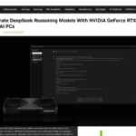 GeForce RTX 50 シリーズ AI PC で DeepSeek モデルを高速化 | NVIDIA ブログ