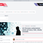 AI Chrome拡張機能がプライバシーリスクをもたらす、と研究で明らかに