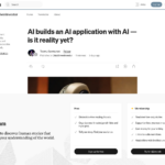 AI が AI で AI アプリケーションを構築する — これはもう現実のものでしょうか? | Teemu Sormunen 著 | 2025 年 3 月 | DataDrivenInvestor