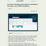 ServiceNow 横浜リリースにより AI 自動化、ガバナンス、ワークフロー インテリジェンスが向上 | アラブ ニュース