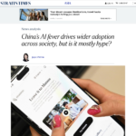 中国の AI 熱は社会全体での AI 導入を加速させているが、それは主に誇大宣伝なのか? | ストレーツ・タイムズ