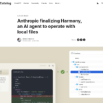 Anthropic は、ローカル ファイルで動作する AI エージェント Harmony を準備中