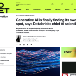 ジェネレーティブ AI はついにそのスイートスポットを見つけた、と Databricks の主任 AI 科学者が語る | ZDNET