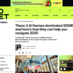 SXSW を席巻した 3 つの AI テーマ – これらが 2025 年を乗り切るためにどう役立つか | ZDNET